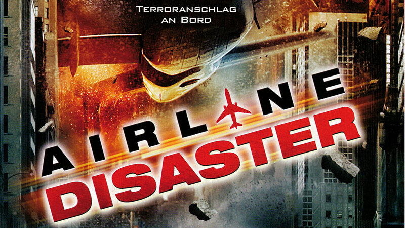 Airline Disaster - Terroranschlag an Bord (USA, 2010)