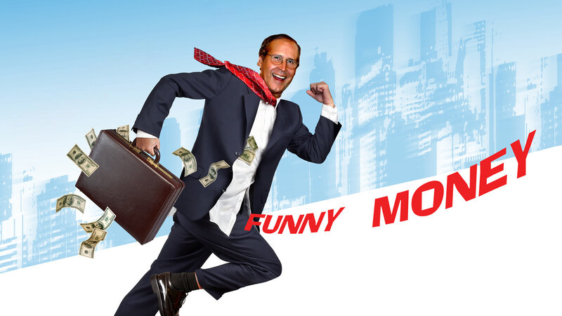 Funny Money (USA/D/RO, 2006)