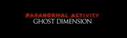 PARANORMAL ACTIVITY: GHOST DIMENSION - Logo