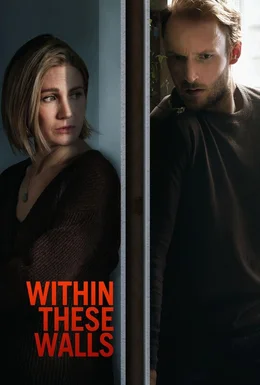Within These Walls - Poster