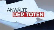Anw&auml;lte der Toten