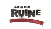 Das Logo zur Sendung: Ab in die Ruine