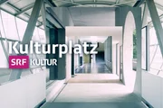 Kulturplatz
Keyvisual
SRF Kulturplatz
Keyvisual
SRF