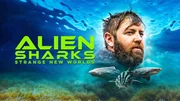 Alien Sharks: Strange New Worlds Alien Sharks: Strange New Worlds