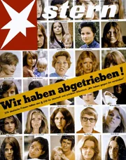 F&uuml;r das Recht zum Schwangerschaftsabbruch gehen Anfang der 70er Frauen und M&auml;nner auf die Stra&szlig;e. Zum Skandal wird der Protest als 374 Frauen in der Zeitung "Stern" bekennen "Wir haben abgetrieben".