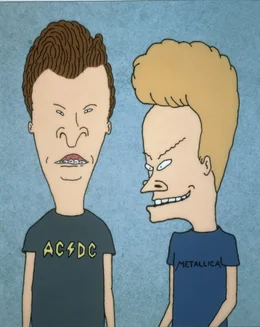 L - R: Butt-Head, Beavis