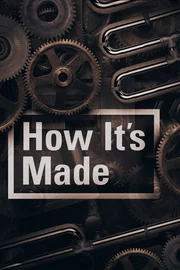 HOW IT'S MADE S18