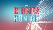Das Logo zu "Die Kirmes-K&ouml;nige".  +++