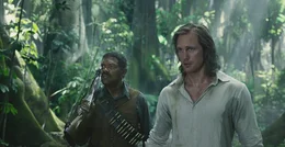 George Washington Williams (Samuel L. Jackson), John Clayton/Tarzan (Alexander Skarsg&aring;rd)