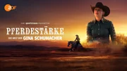 Keyvisual "Pferdest&auml;rke - Die Welt der Gina Schumacher"