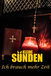 Poster for Kleine S&uuml;nden Ich brauch mehr Zeit