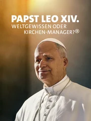 Key Visual/Cover mit Typo zu "Papst Leo XIV. - Weltgewissen in Krisenzeiten oder konservativer Kirchen-CEO?"