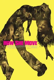 HOW SHE MOVE - Plakatmotiv