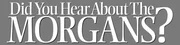 DID YOU HEAR ABOUT THE MORGANS? - Logo