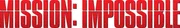 MISSION: IMPOSSIBLE - Logo