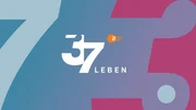 "37°Leben" "37°Leben"