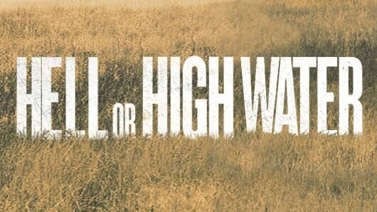 Hell or High Water (USA, 2016)