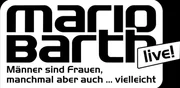 "Mario Barth live aus der Waldb&uuml;hne! M&auml;nner sind Frauen, manchmal aber auch...vielleicht"-Logo