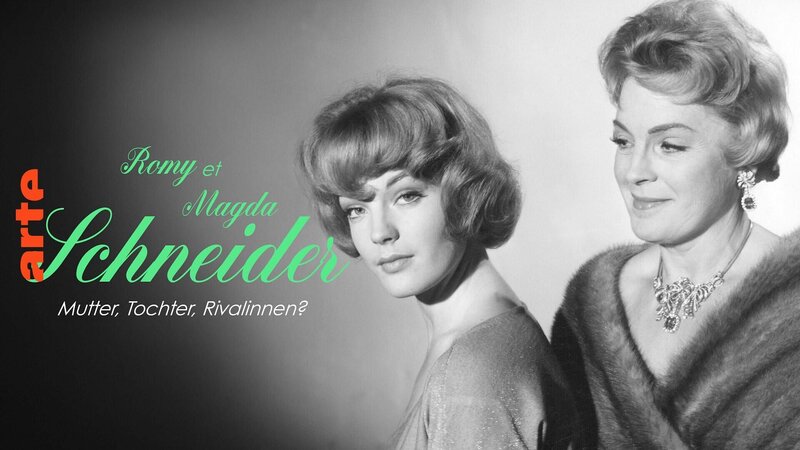 Romy und Magda Schneider – Mutter - Tochter - Rivalinnen? (D, 2025)
