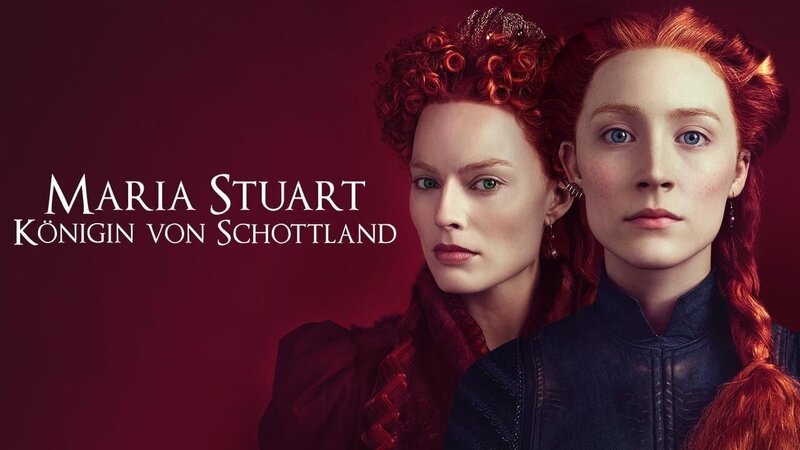 Maria Stuart, Königin von Schottland (GB/USA, 2018)