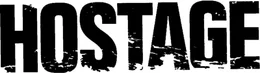 Hostage - Entf&uuml;hrt