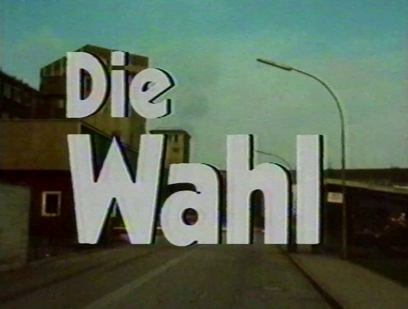 Die Wahl (D, 1976)