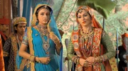 Jodha Bai (Paridhi Sharma, li)
Ruqaiya Sultan Begum (Lavina Tandon, re)
