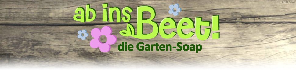 Ab Ins Beet Die Garten Soap Auf Vox Rtl Living Wochen Vorschau