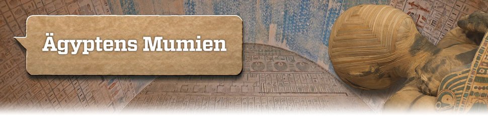 Ägyptens Mumien
