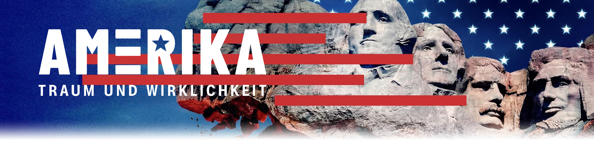 Amerika - Traum und Wirklichkeit