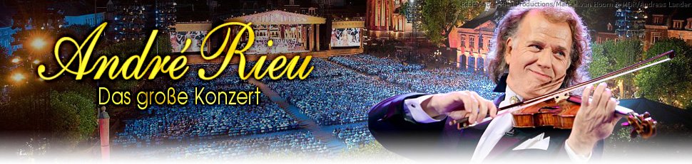 André Rieu - Das große Konzert