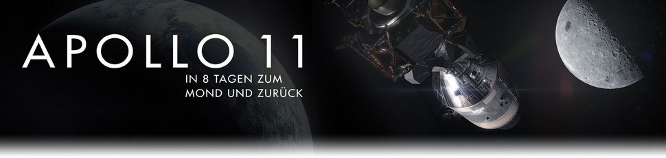 Apollo 11 – In 8 Tagen zum Mond und zurück