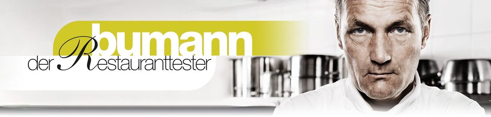 Bumann, der Restauranttester