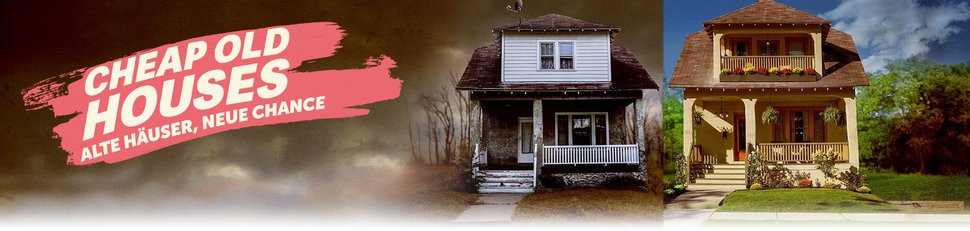 Cheap Old Houses – Alte Häuser, neue Chance