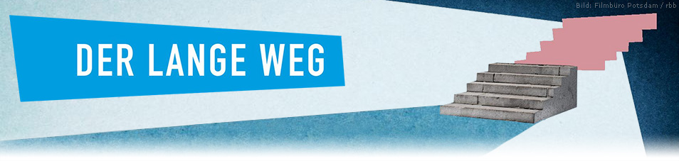 Der lange Weg