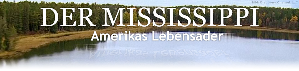 Der Mississippi - Amerikas Lebensader