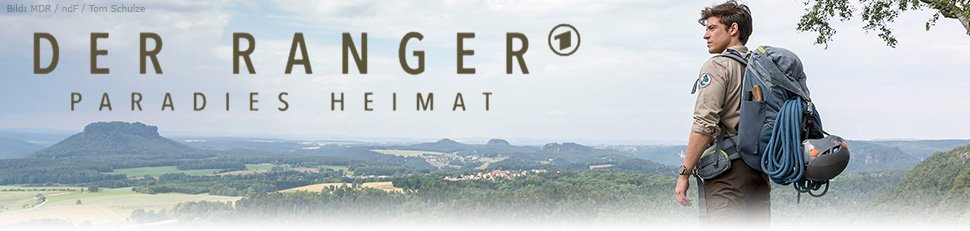 Der Ranger - Paradies Heimat Der Ranger - Paradies Heimat