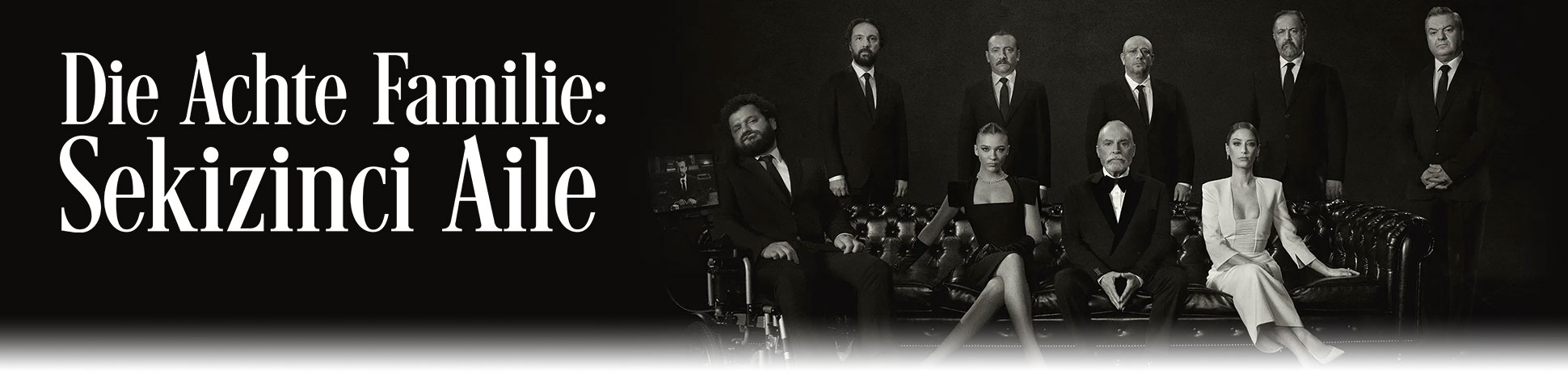 Die Achte Familie: Sekizinci Aile