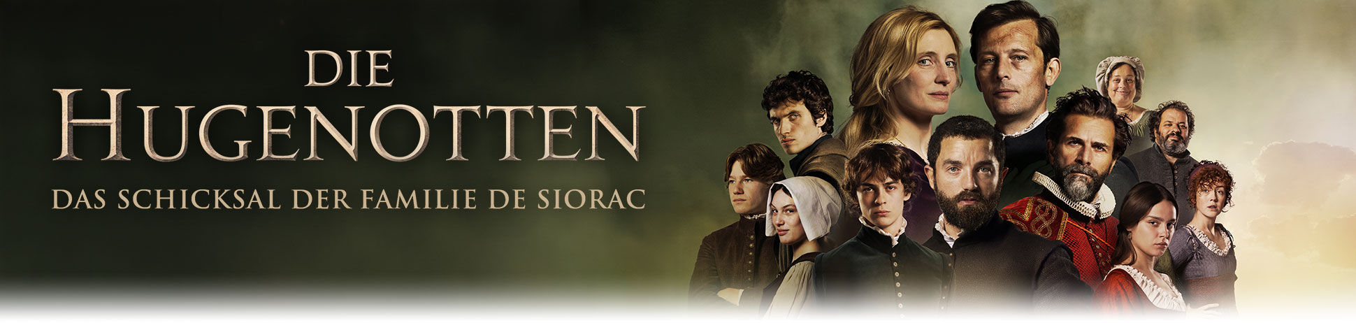 Die Hugenotten - Das Schicksal der Familie de Siorac