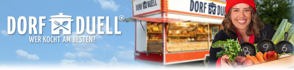 Dorf Duell – Wer kocht am besten?