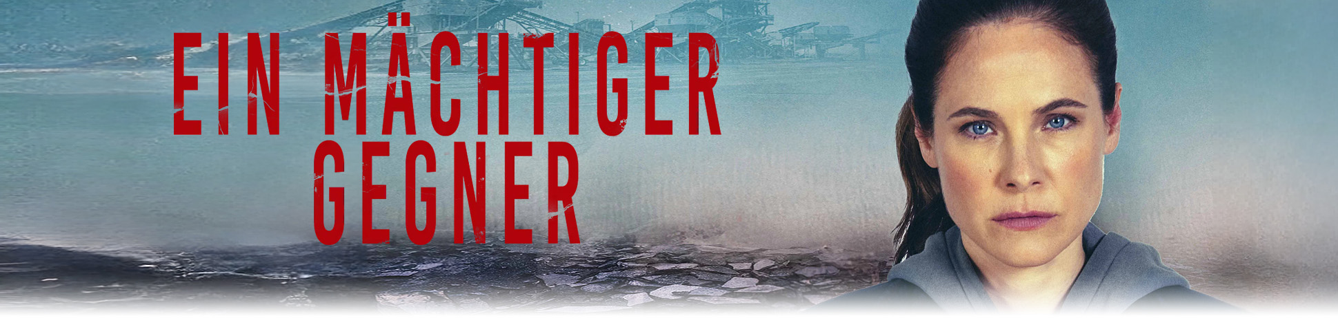 Ein mächtiger Gegner