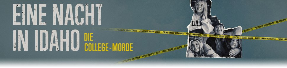 Eine Nacht in Idaho: Die College-Morde