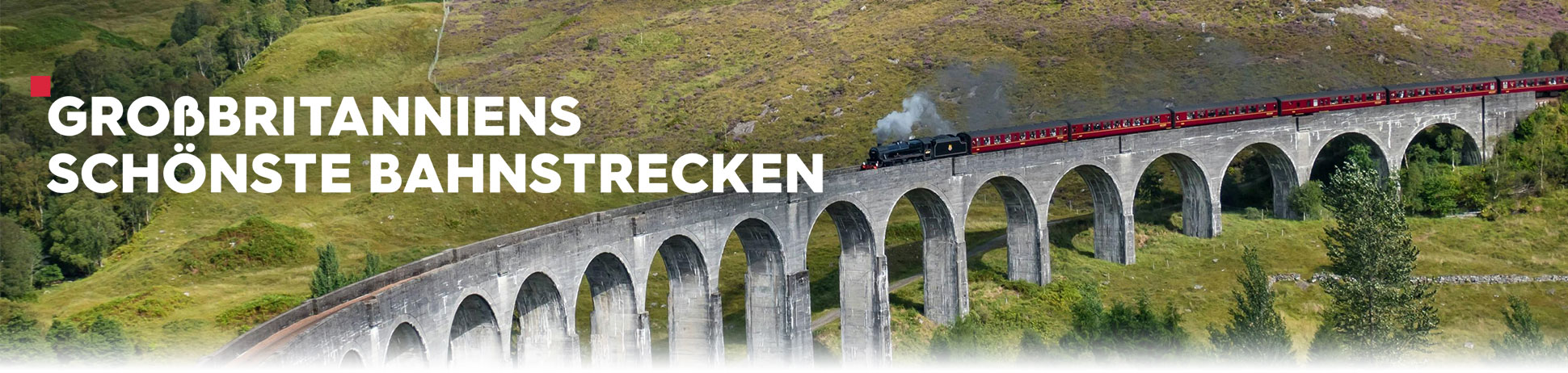 Großbritanniens schönste Bahnstrecken