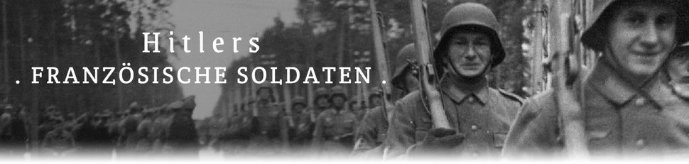 Hitlers französische Soldaten