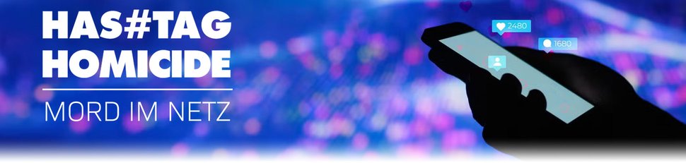 #Homicide – Mord im Netz