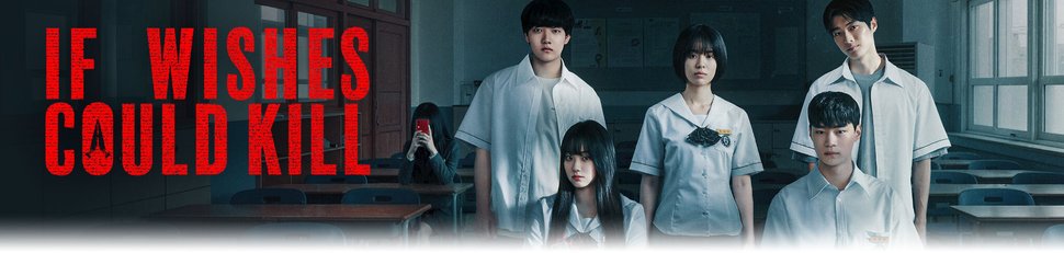 If Wishes Could Kill