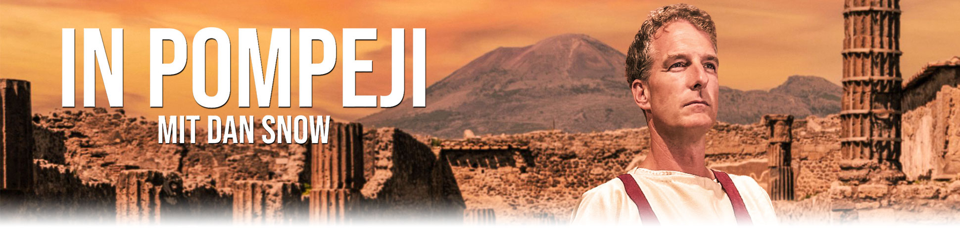 In Pompeji mit Dan Snow