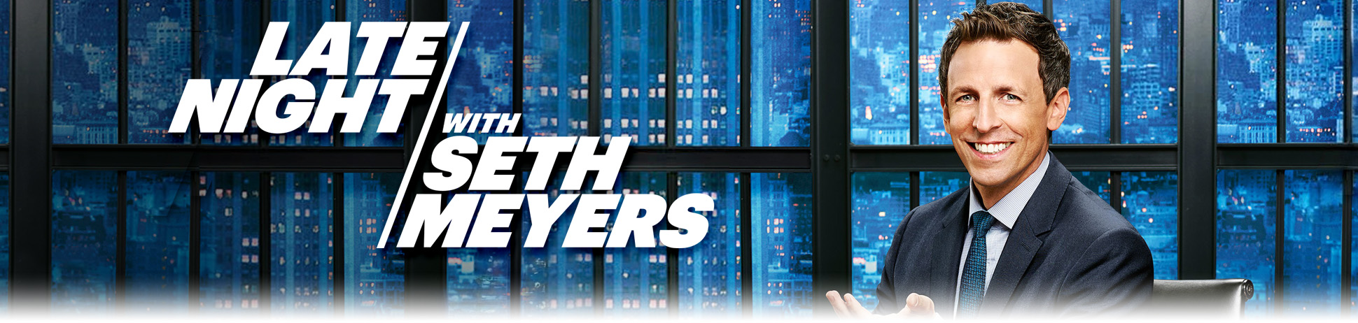 Late Night with Seth Meyers