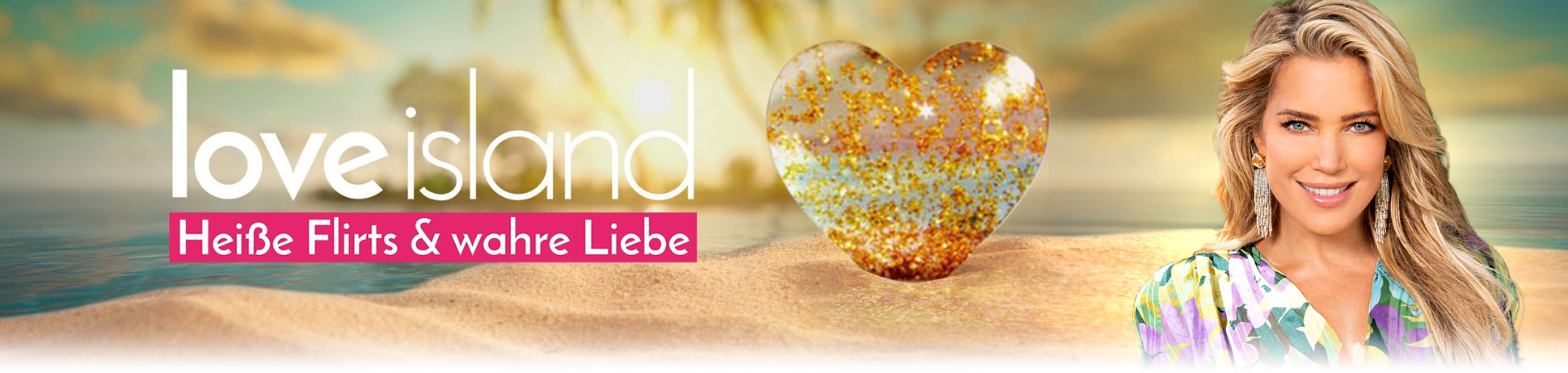 Love Island - Heiße Flirts und wahre Liebe