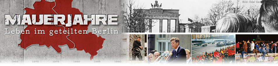 Mauerjahre - Leben im geteilten Berlin